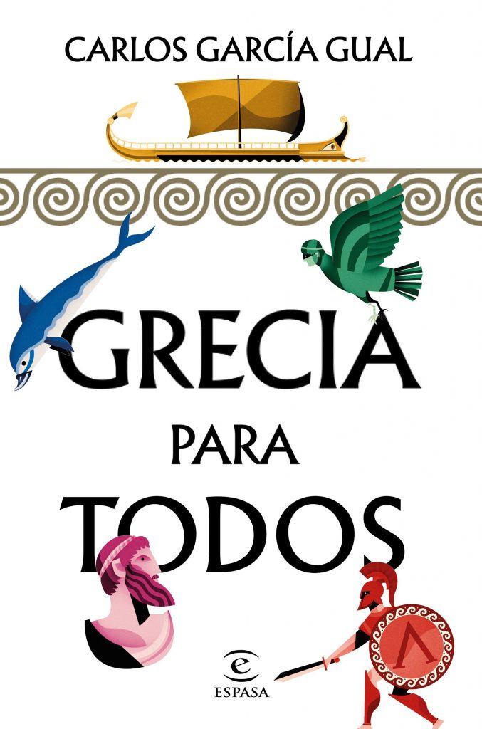 Grecia para todos Carlos Garc&iacute;a Gual