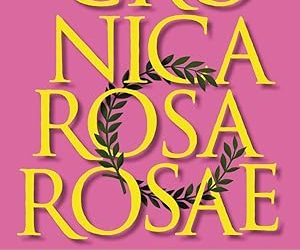 Rese&ntilde;a de Cr&oacute;nica rosa rosae. &Eacute;scandalos en la roma cl&aacute;sica, Paco &Aacute;lvarez