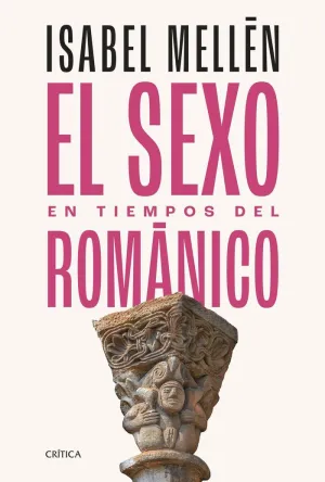 El sexo en tiempos del rom&aacute;nico, Isabel Mellen