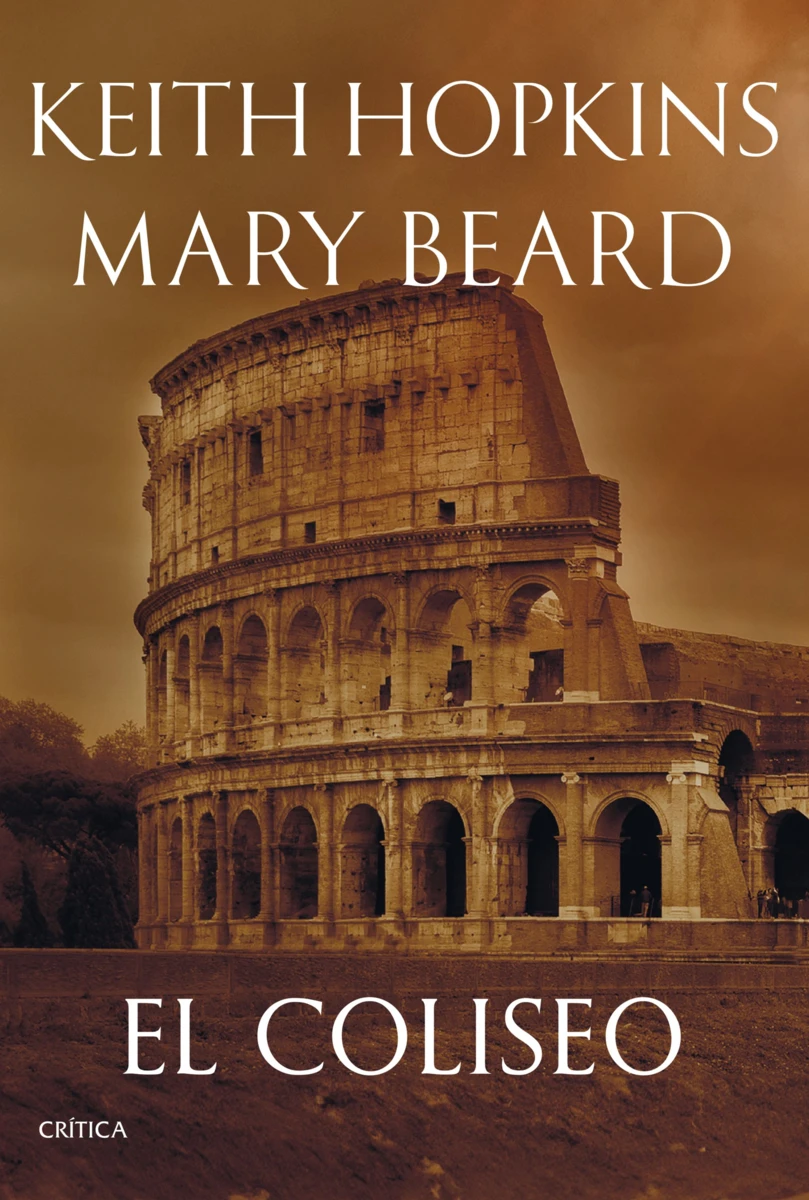 El coliseo, Keith Hopkins, Mary Beard