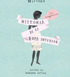 Reseña La vergonzosa historia de la ropa interior, Iwona Wierzba